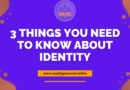 what you need to know about identity